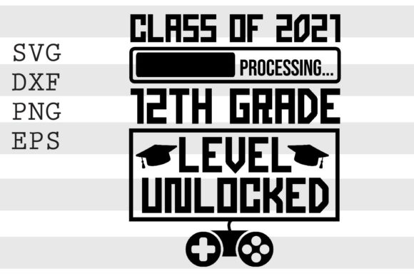 12th Grade 2021 SVG Review for Real-World Embroidery Projects