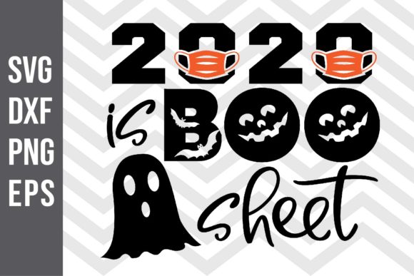 2020 is Boo Sheet SVG