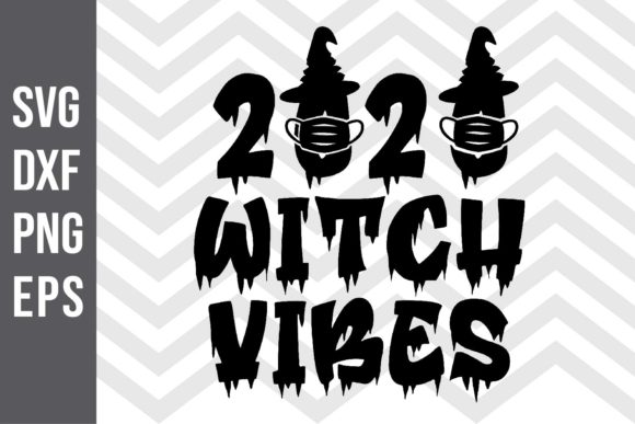 2020 Witch Vibes SVG