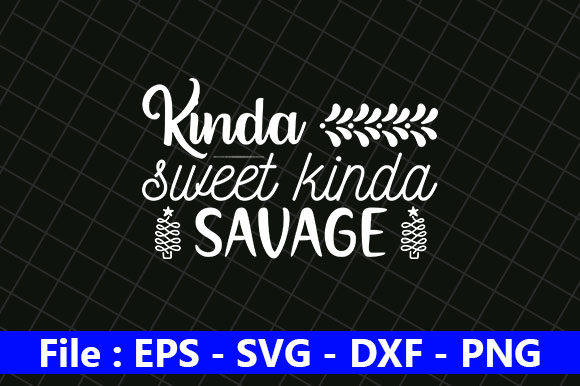 Girl Power SVG Design, Kinda Sweet Kinda