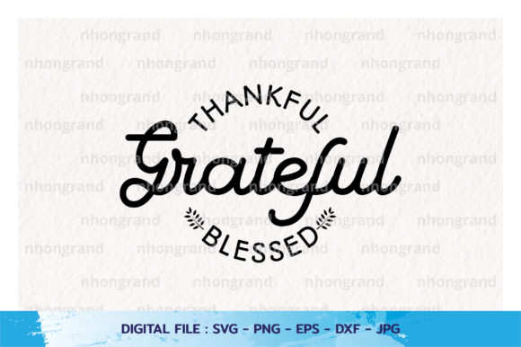 Thankful Grateful Blessed Silhouette SVG Review