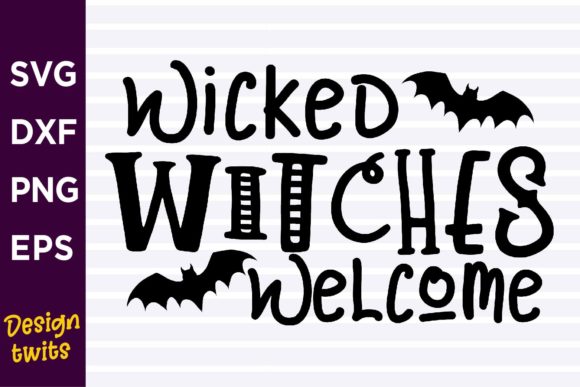 Wicked Witches Welcome SVG