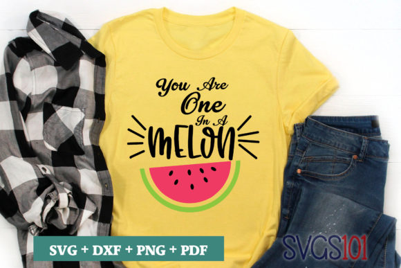 You Are One in a Melon SVG