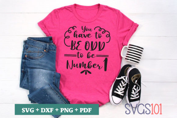 You Have to Be Odd to Be Number 1 SVG